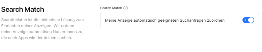 Ein Bildschirm zeigt die Aktivierung von Search Match, um Anzeigen automatisch mit passenden Suchanfragen zu verknüpfen.